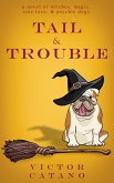 Tail and Trouble (eBook, ePUB)