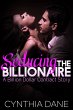 Seducing the Billionaire (The Billion... - Bild 1