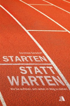 Starten statt warten (eBook, ePUB) - Gersdorf, Dorothea