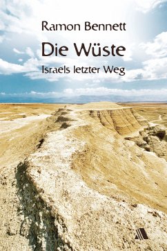 Die Wüste (eBook, ePUB) - Bennett, Ramon