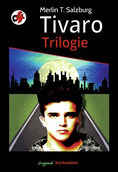 Tivaro Trilogie (eBook, ePUB) - Salzburg, Merlin T.