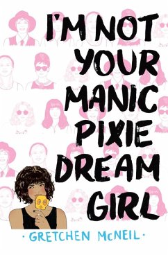 Cover I'm Not Your Manic Pixie Dream Girl (eBook, ePUB)