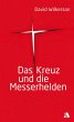 Das Kreuz und die Messerhelden (eBook,... - Bild 1