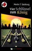 Vier Schlüssel zum König (eBook, ePUB)