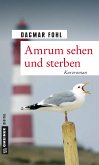 Amrum sehen und sterben (eBook, ePUB)