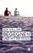 Ich will dir begegnen und mit dir reden... - Bild 1