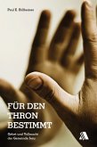 Für den Thron bestimmt (eBook, ePUB)