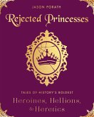 Rejected Princesses (eBook, ePUB)