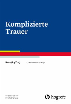 Komplizierte Trauer (eBook, ePUB) - Znoj, Hansjörg