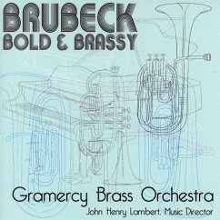 Brubeck-Bold & Brassy - Gramercy Brass Orchestra