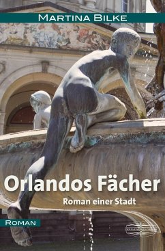 Orlandos Fächer (eBook, ePUB) - Bilke, Martina