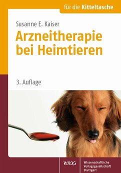 Arzneitherapie bei Heimtieren (eBook, PDF) - Kaiser, Susanne Elisabeth