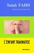 L'enfant traumatisé (eBook, ePUB) - Bild 1