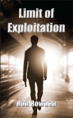 Limit of Exploitation (eBook, ePUB) - Bowden, Rod