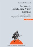 Sarmaten: Unbekannte Väter Europas (eBook, ePUB)
