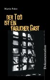 Der Tod ist ein täglicher Gast (eBook, ePUB)