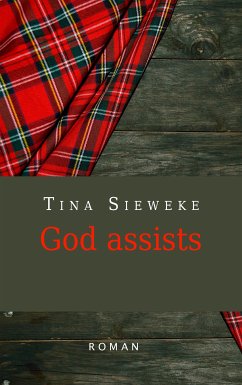 God assists (eBook, ePUB) - Sieweke, Tina