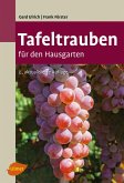 Tafeltrauben für den Hausgarten (eBook, ePUB)