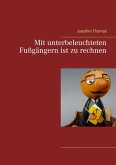 Mit unterbeleuchteten Fußgängern ist zu rechnen (eBook, ePUB)