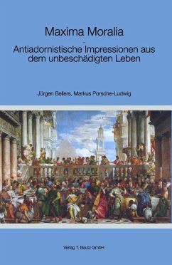 Maxima Moralia (eBook, PDF) - Bellers, Jürgen; Porsche-Ludwig, Markus