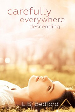 carefully everywhere descending (eBook, ePUB)