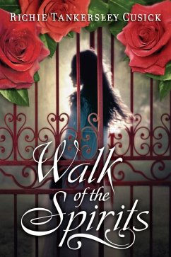 Walk of the Spirits (eBook, ePUB) - Cusick, Richie Tankersley
