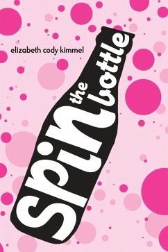 Cover Spin The Bottle (eBook, ePUB)