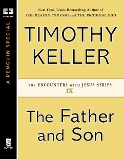 The Father and Son (eBook, ePUB) - Keller, Timothy
