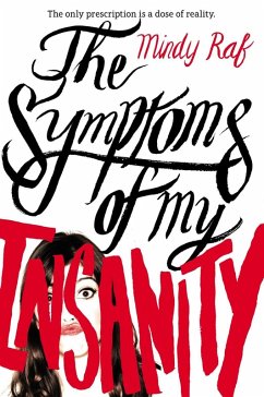 Cover The Symptoms of My Insanity (eBook, ePUB)