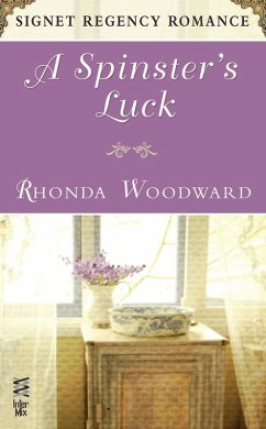 A Spinster's Luck (eBook, ePUB) - Woodward, Rhonda