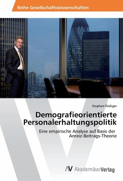 Demografieorientierte Personalerhaltungspolitik - Rödiger, Stephan