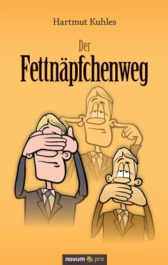 Der Fettnäpfchenweg - Kuhles, Hartmut