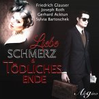 Liebe Schmerz & tödliches Ende (MP3-Download)