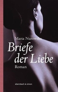 Briefe der Liebe - Nurowska, Maria