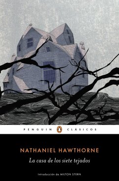 La Casa de Los Siete Tejados / The House of the Seven Gables - Hawthorne, Nathaniel