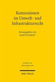 Konzessionen im Umwelt- und Infrastrukturrecht