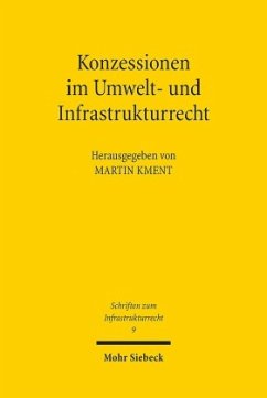 Konzessionen im Umwelt- und Infrastrukturrecht