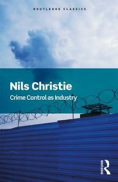 Crime Control As Industry - Christie, Nils