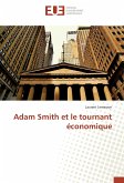 Adam Smith et le tournant économique