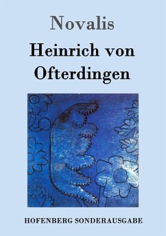 Heinrich von Ofterdingen - Novalis