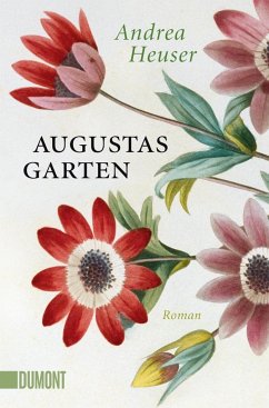 Augustas Garten - Heuser, Andrea