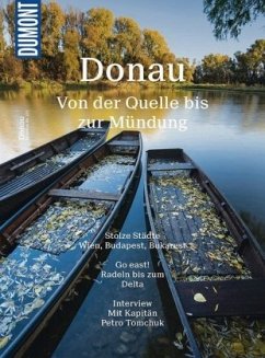 DuMont BILDATLAS Donau, von der Quelle bis zur Mündung - Schulze, Tom;Magosch, Thomas