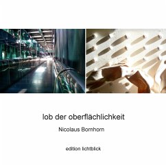 Lob der Oberflächlichkeit - Bornhorn, Nicolaus