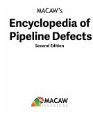 MACAW's Encyclopedia of Pipeline Defects, Second Edition