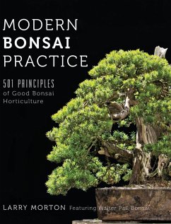 Modern Bonsai Practice - Morton, Larry W