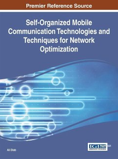 Self-Organized Mobile Communication Technologies and Techniques for Network Optimization