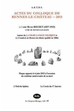 Actes du Colloque d'Etudes et de Recherches sur Rennes-le-Chateau 2015 - Darquis, Kris; Echaroux, Yves; Boudet, Claude