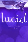 Lucid (eBook, ePUB)