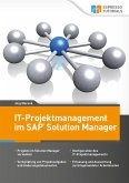 IT-Projektmanagement im SAP Solution Manager (eBook, ePUB)