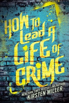 Cover How to Lead a Life of Crime (eBook, ePUB)